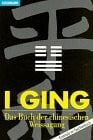 , Yüan-Kuang I Ging. Das Buch der chinesischen Weissagung. ( Esoterik)