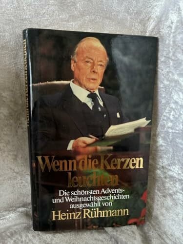 Rühmann, Heinz Wenn die Kerzen leuchten