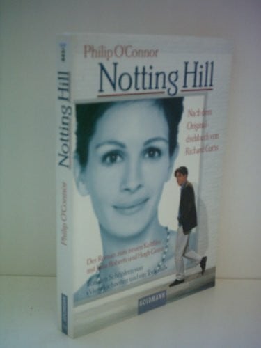 O`Connor, Philip und Richard Curtis Notting Hill