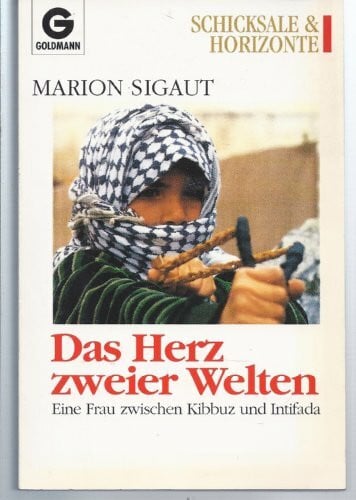 Marion Sigaut Das Herz zweier Welten