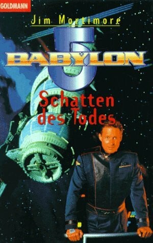 Mortimore, Jim Babylon 5, Schatten des Todes