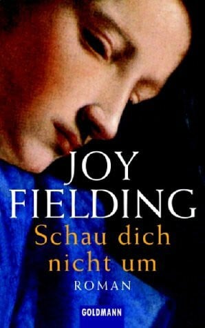 Fielding Joy Schau dich nicht um