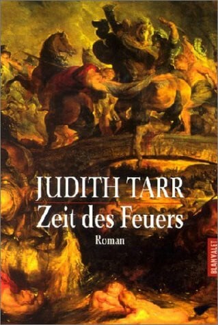 Tarr, Judith Zeit des Feuers