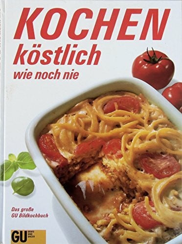 Wolter, Annette Kochen, köstlich wie noch nie