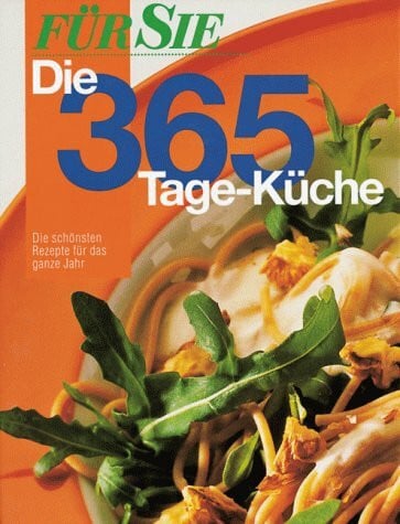 Odette Teubner Für Sie Die 365 Tage-Küche