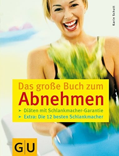 Schutt, Karin Abnehmen, Das große Buch zum