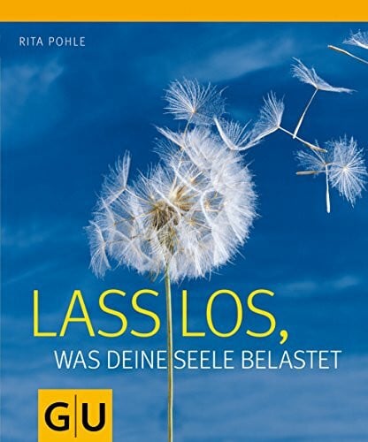 Pohle, Rita Lass los, was deine Seele belastet