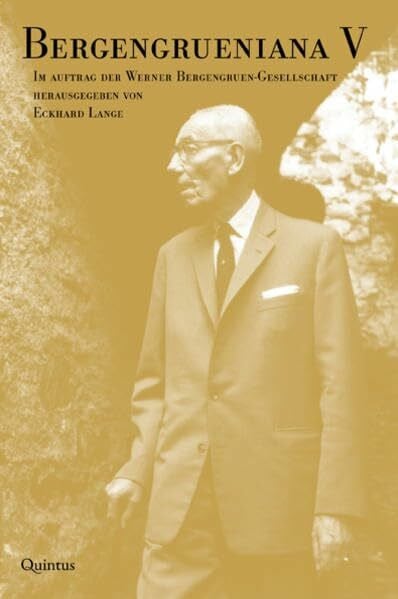 Lange, Eckhard Bergengrueniana V: Im Auftrag der Werner Bergengruen-Gesellschaft herausgegeben von Eckhard Lange (Bergengrueniana: Schriftenreihe der Werner Bergengruen-Gesellschaft)