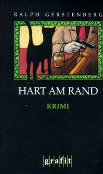 Gerstenberg, Ralph Hart am Rand: Kriminalroman (Grafitäter und Grafitote)