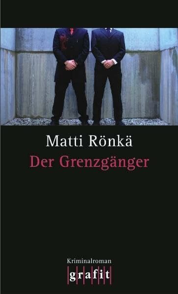 Schrey-Vasara, Gabriele Der Grenzgänger: Kriminalroman (Grafitäter und Grafitote)