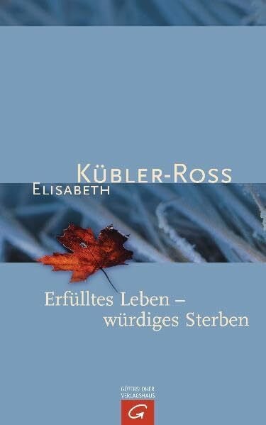 Naumann, Susanne Erfülltes Leben - würdiges Sterben