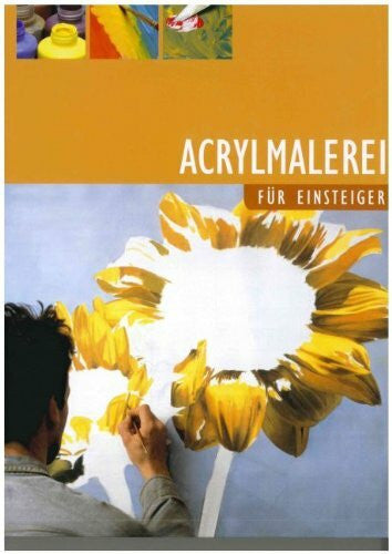 Markus Hederer Acrylmalerei: Für Einsteiger