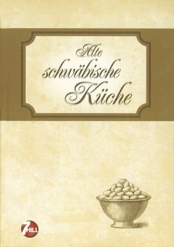 Alte schwäbische Küche