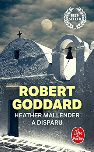 Goddard, Robert Heather Mallender a Disparu