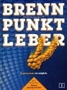 Kuntz, Erwin Brennpunkt Leber: Leberschutz ist möglich