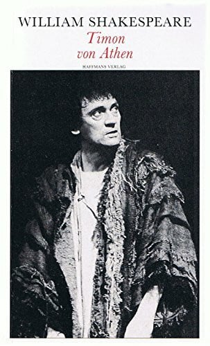 Christoph Martin Wieland Timon von Athen (Theatralische Werke in 21 Einzelbänden, Bd.7)