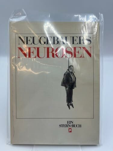 Peter Neugebauer Neugebauers Neurosen