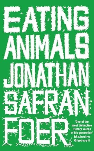 Safran Foer, Jonathan Eating Animals