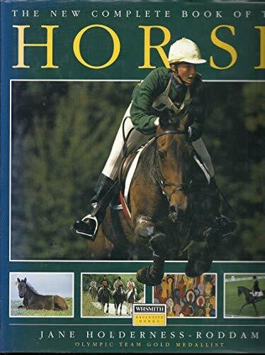 Holderness-Roddam, Jane New Complete Book of the Horse
