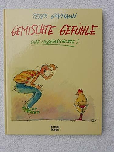 Gaymann, Peter Gemischte Gefühle