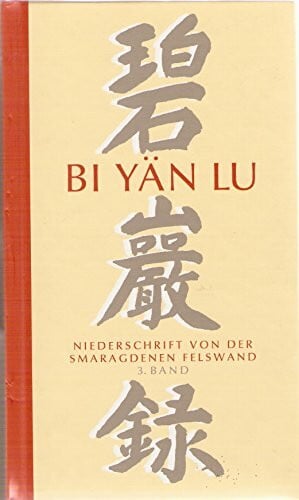 Wilhelm Gundert Bi-Yän-Lu, Bd. 3: Kapitel 51 - 68
