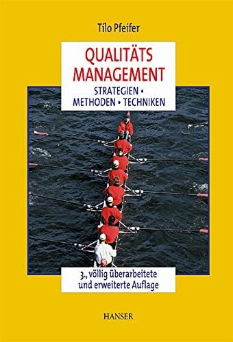 Pfeifer, Tilo Qualitätsmanagement: Strategien, Methoden, Techniken