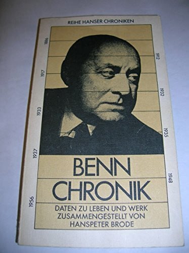 Brode, Hanspeter Benn-Chronik: Daten zu Leben und Werk (Hanser Chroniken)