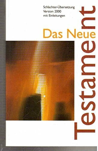 Schlachter - Neues Testament, rev. 1998