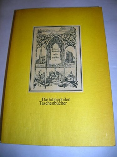 Baedeker, Karl Die bibliophilen Taschenbücher, 29: Bädeker's Rheinreise von Basel nach Düsseldorf