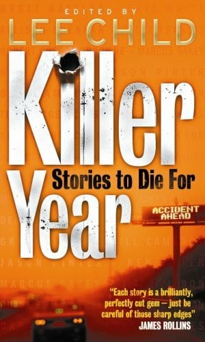 Child, Lee Killer Year: Stories to Die For