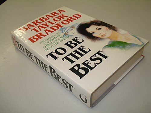 Bradford, Barbara Taylor To be the Best