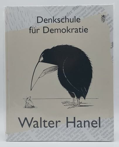 Hanel, Walter Denkschule für Demokraten: Politische Zeichnungen