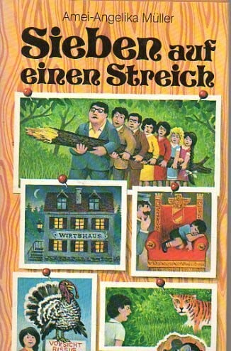 Müller, Amei-Angelika Sieben auf einen Streich