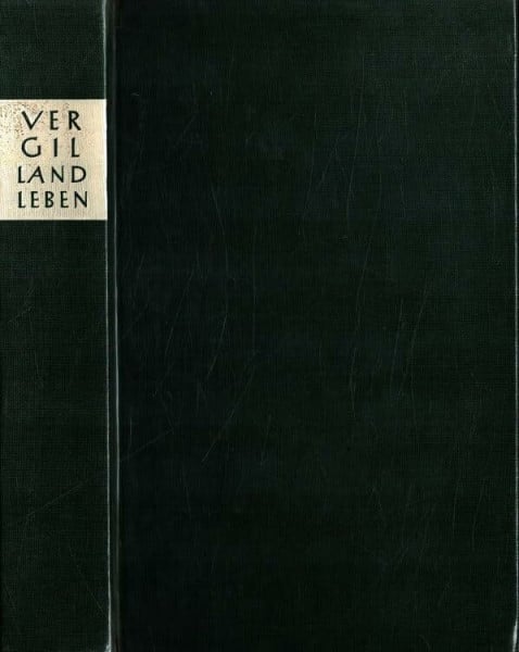 Landleben. Bucolica, Georgica, Catalepton. Lateinisch und deutsch. Herausgegeben von Johannes Götte.