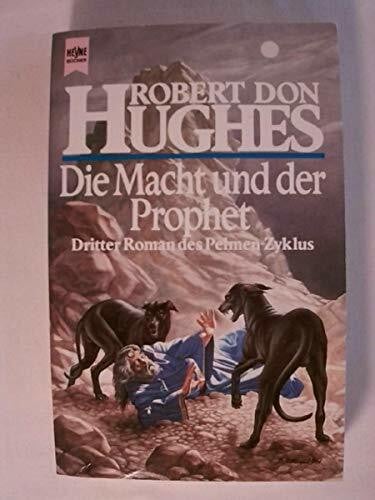 hughes-robert-don Die Macht und der Prophet. Pelmen-Zyklus 03.