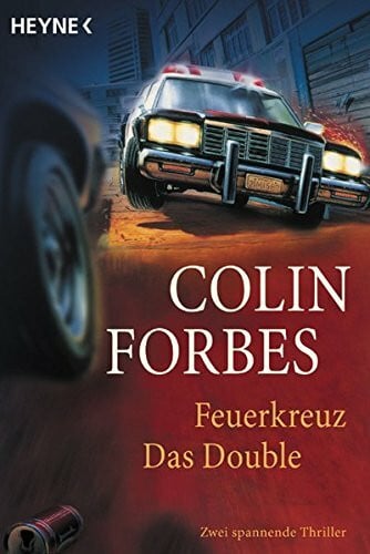 Forbes, Colin Feuerkreuz / Das Double