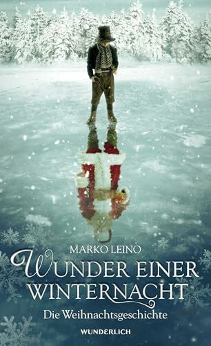 Leino, Marko Wunder einer Winternacht: Die Weihnachtsgeschichte