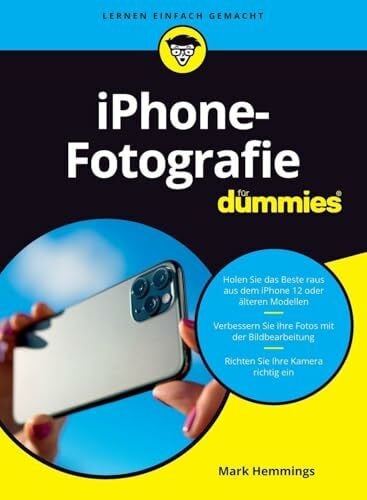 Hemmings, Mark iPhone-Fotografie fur Dummies (...für Dummies)