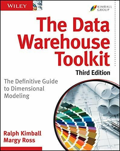 Kimball, Ralph The Data Warehouse Toolkit: The Definitive Guide to Dimensional Modeling, 3rd Edition