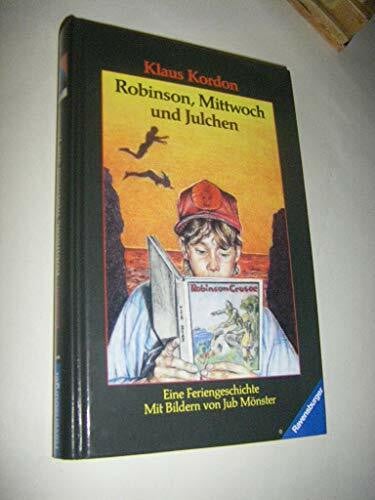 Mönster, B. Jub Robinson, Mittwoch und Julchen