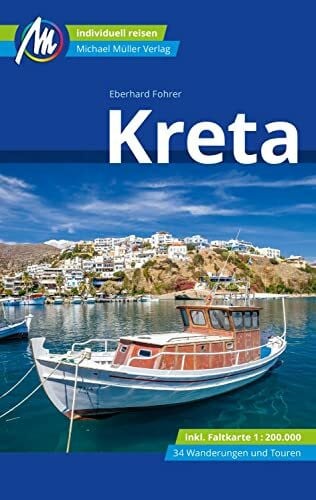 Fohrer, Eberhard Kreta Reiseführer Michael Müller Verlag: Individuell reisen mit vielen praktischen Tipps. (MM-Reisen)