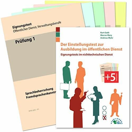 Mohr, Andreas Der Einstellungstest zur Ausbildung im öffentlichen Dienst: Eignungstests im nichttechnischen Dienst: Eignungstests im nichttechnischen Dienst. Mit Prüfungsmappe und 5 Prüfungsbögen