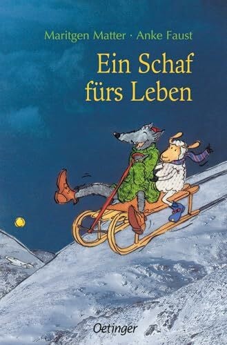 Hachmeister, Dr. Sylke Ein Schaf fürs Leben: Hinreißender winterlicher Kinderbuch-Klassiker ab 6 Jahren zum Vor- und Selberlesen über eine besondere Freundschaft