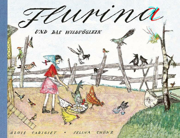 Chönz, Selina Flurina und das Wildvöglein Midi: Schellen-Urslis Schwester