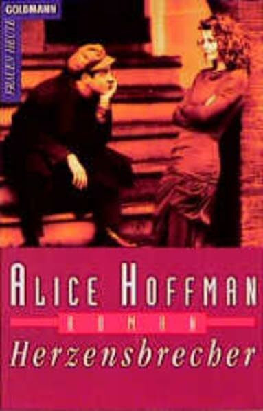 Hoffman, Alice Herzensbrecher (Goldmann Allgemeine Reihe)