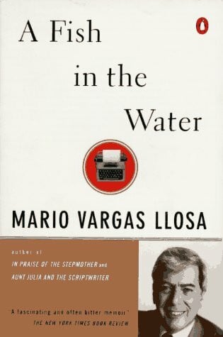 Vargas Llosa, Mario A Fish in the Water