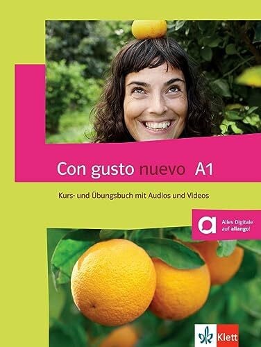 Klett Sprachen GmbH Con gusto nuevo A1: Kurs- und Übungsbuch mit Audios und Videos