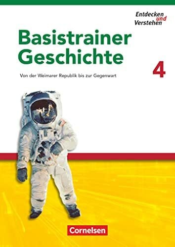 Thammer, Doris Entdecken und verstehen - Geschichtsbuch - Basistrainer Geschichte - Ausgabe ab 2006 - Heft 4: Von der Weimarer Republik bis zur Gegenwart - ... Geschichte - Ausgabe ab 2006, Heft 4)