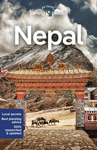 Lonely Planet Lonely Planet Nepal: Detailed Itineraries | Travel Like a Local | Insider Tips | Covers Kathmandu, Pokhara, Terai, Mahabharat Range, and more (Lonely Planet Travel Guide)