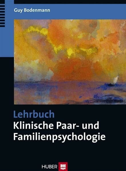Bodenmann, Guy Lehrbuch Klinische Paar- und Familienpsychologie